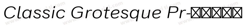 Classic Grotesque Pr字体转换